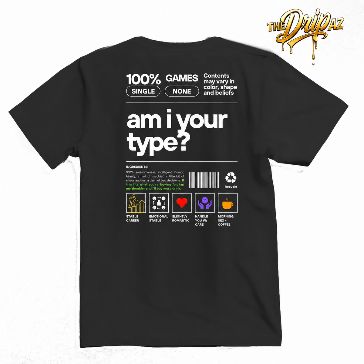 Am I Your Type? Black Graphic T-Shirt