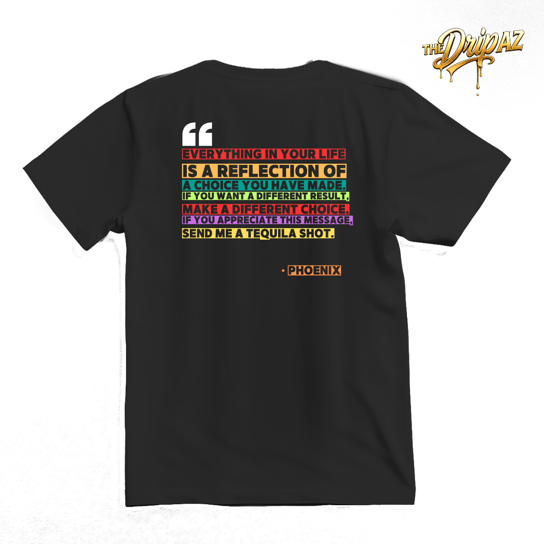 Everything Is a Reflection Quote Shirt | The Drip AZ